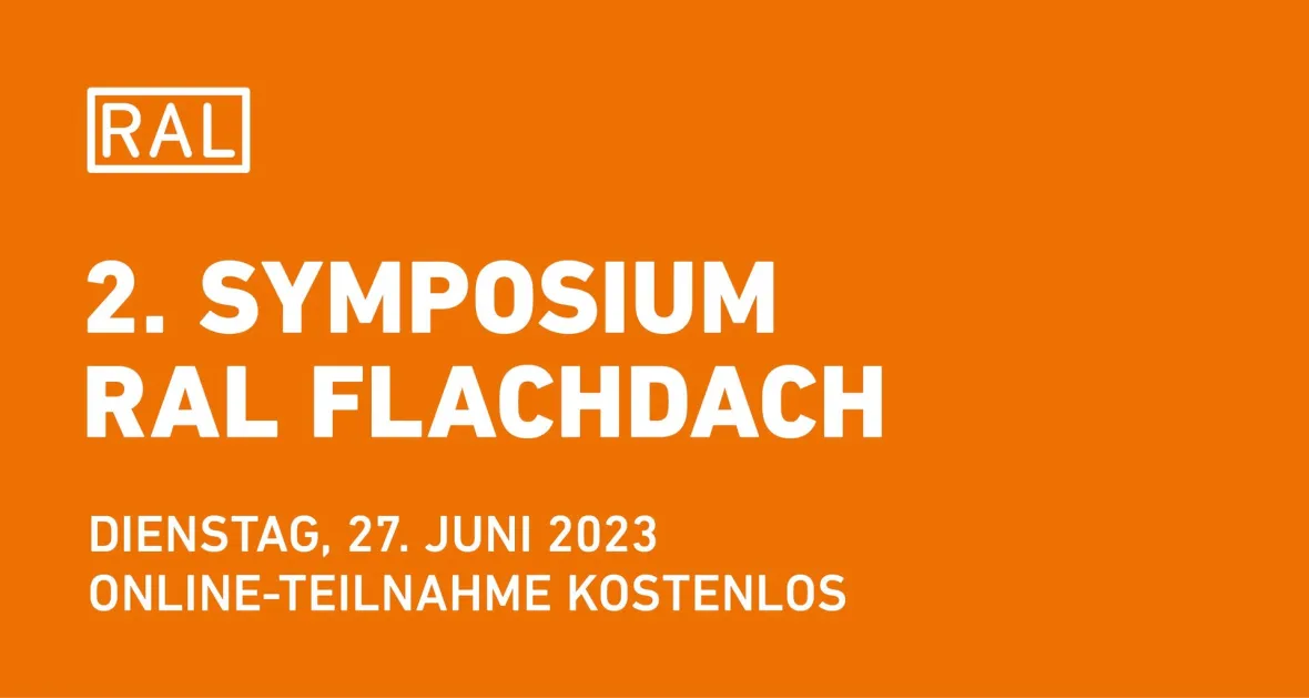 2. Symposium RAL Flachdach